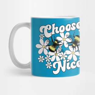 Lispe Choose 2 Bee Nice Mug